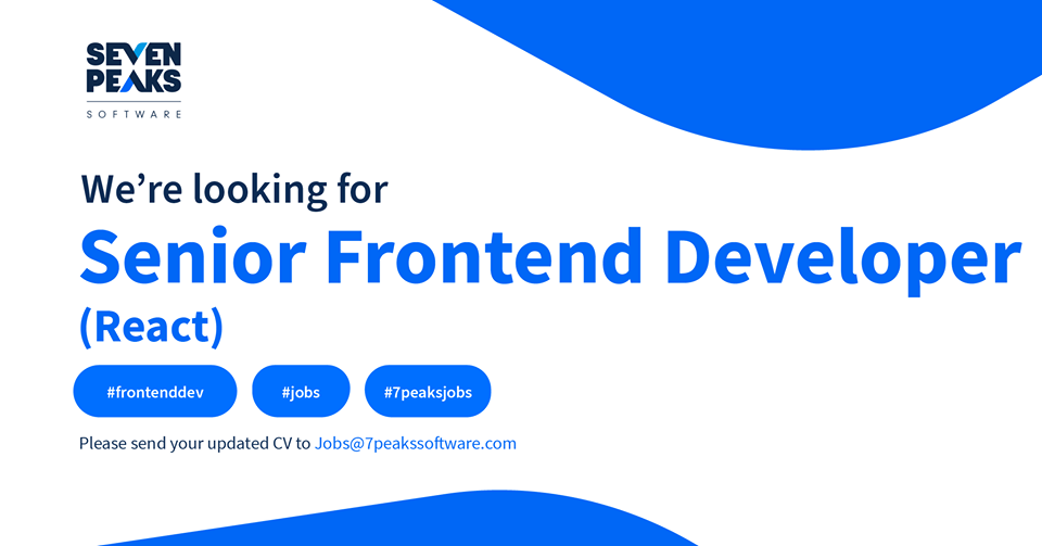 Seven Peaks Software – Senior Frontend Developer (React) – TechTalkThai ...